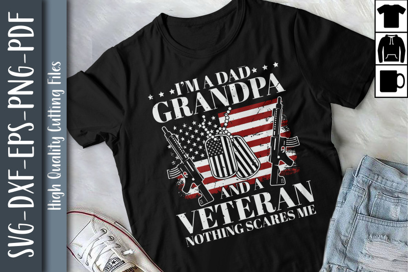 i-039-m-a-dad-grandpa-and-a-veteran-father