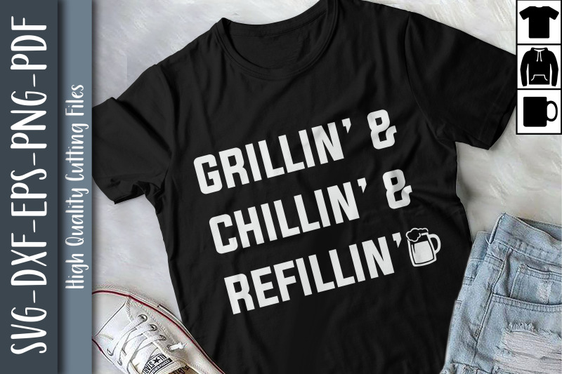 grillin-039-n-chillin-039-n-refillin-039-father