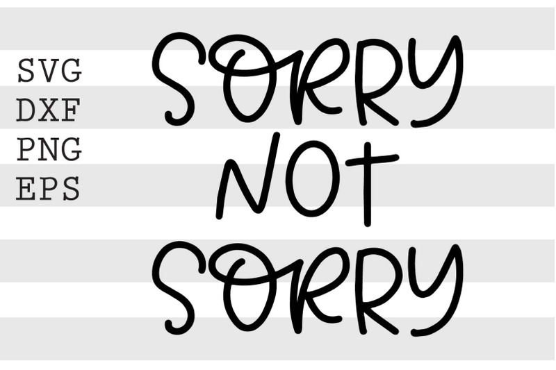 sorry-not-sorry-svg