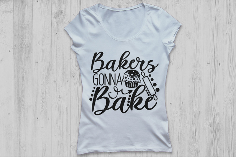 bakers-gonna-bake-svg-kitchen-svg-baking-svg-baker-svg