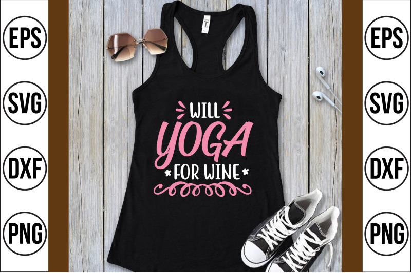 will-yoga-for-wine-svg-cut-file