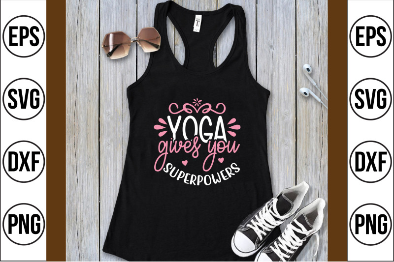 yoga-gives-you-superpowers-svg-cut-file