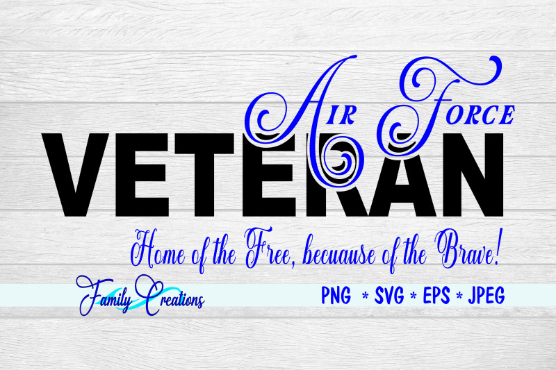 Air Force Veteran By Family Creations | TheHungryJPEG.com