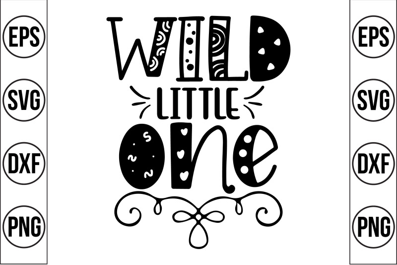 wild little one svg cut file SVG by Designbundles