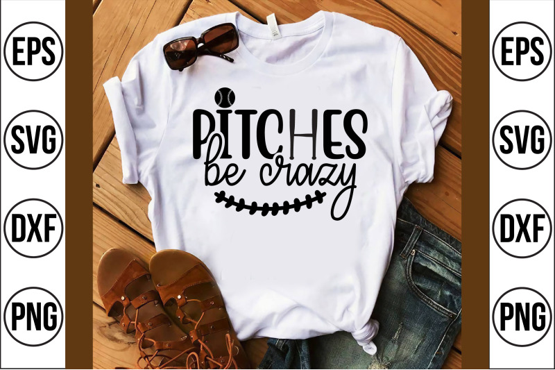 pitches-be-crazy-svg-cut-file