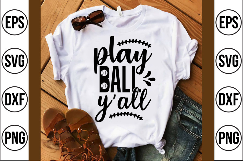 play-ball-y-039-all-svg-cut-file