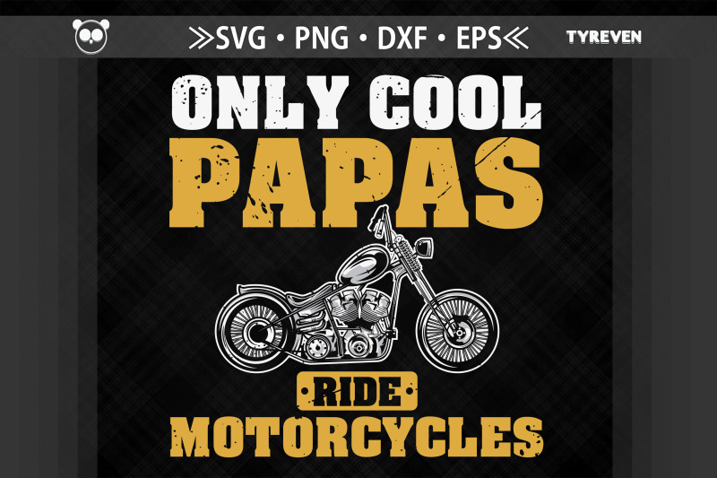 only-cool-papas-ride-motorcycles-father