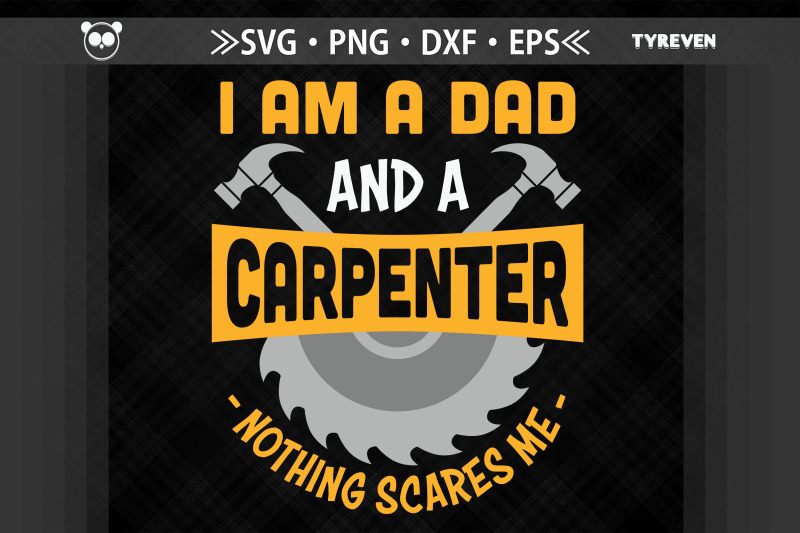 i-am-a-dad-and-a-carpenter-father-039-s-day