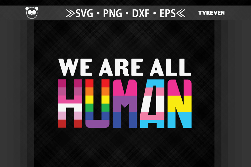 we-are-all-human-lgbtq-proud-lgbtq-right