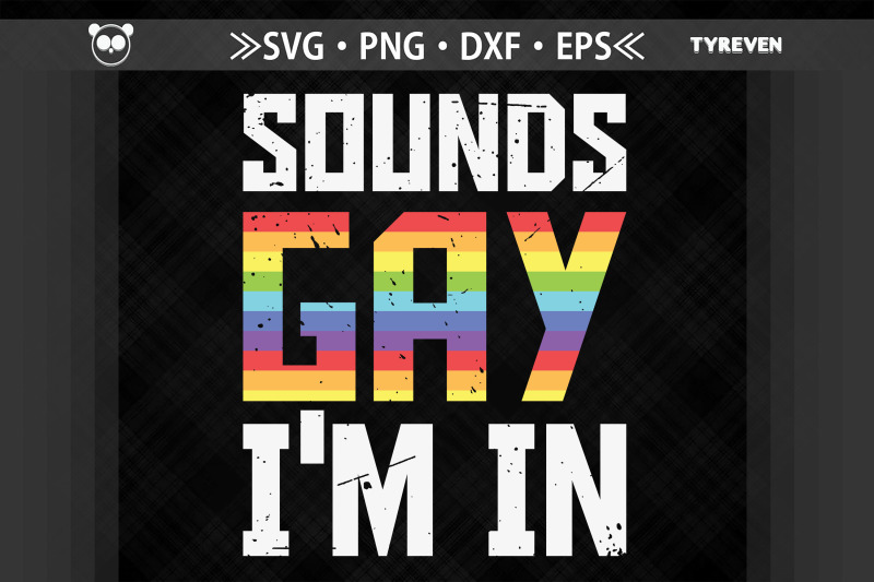 sounds-gay-i-039-m-in-lgbtq-proud-lgbtq-flag