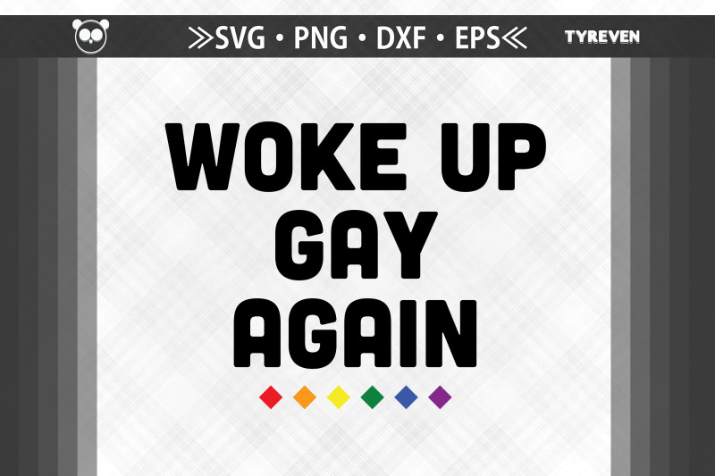 woke-up-gay-again-lgbtq-proud