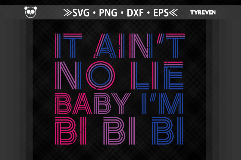 it-ain-039-t-no-lie-baby-i-039-m-bi-bi-bi-lgbtq