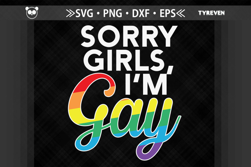 sorry-girls-i-039-m-gay-lgbtq-proud