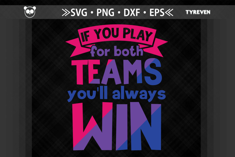 play-for-both-teams-you-039-ll-always-win