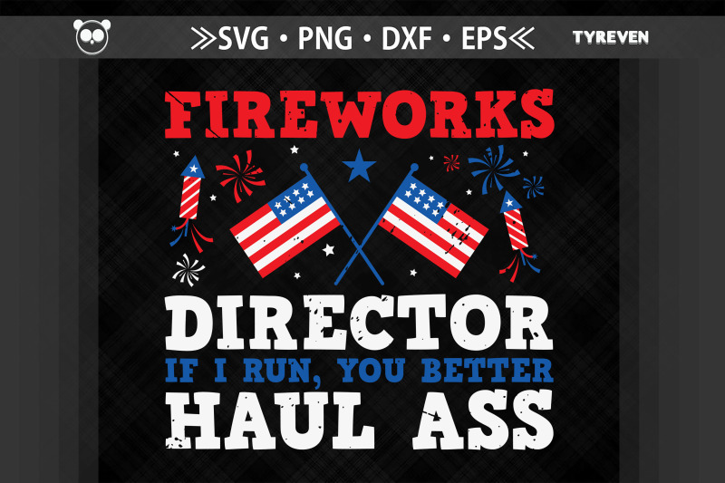 fireworks-director-i-run-you-haul