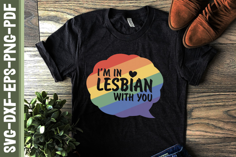 i-039-m-in-lesbian-with-you-lgbtq-proud