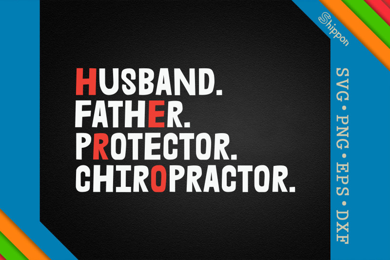 husband-father-protector-chiropractor