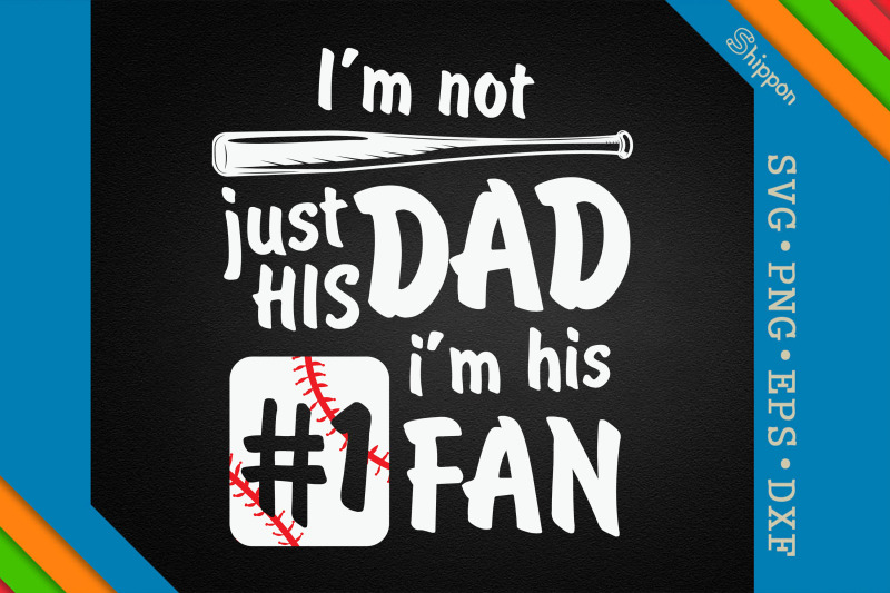 i-039-m-his-1-fan-baseball-dad-father-039-s-day