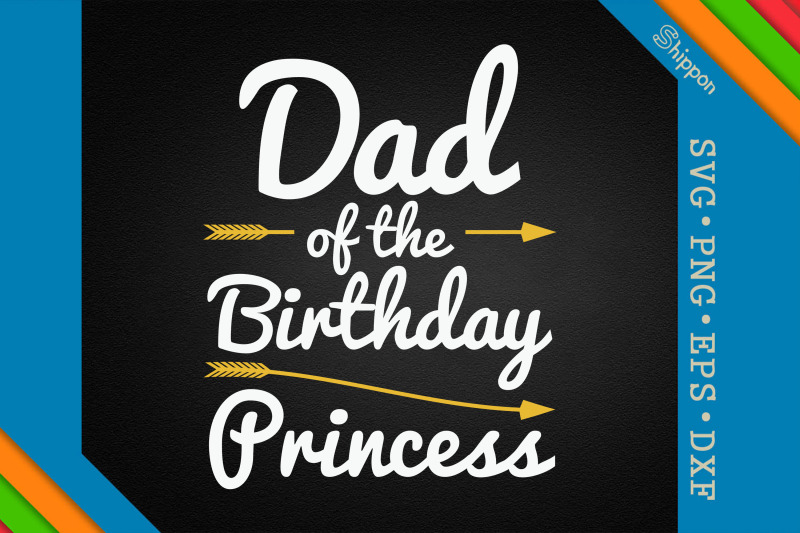 dad-of-the-birthday-princess-fathers-day