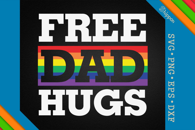 free-dad-hugs-lgbtq-flag-lgbtq-rights