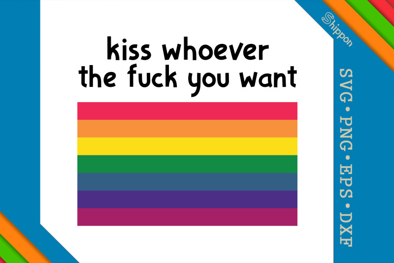 kiss-whoever-you-want-lgbtq-rights