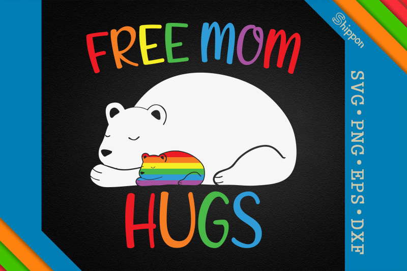 free-mom-hugs-mama-bear-lgbtq