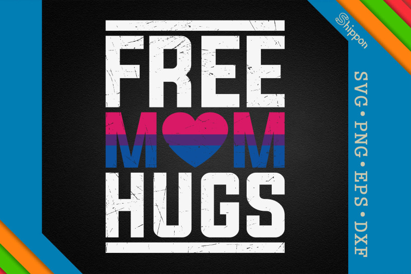 free-mom-hugs-bisexual-lgbtq-proud