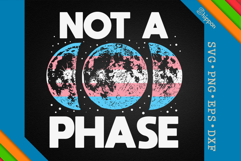 not-a-phase-transgender-moon-lgbtq