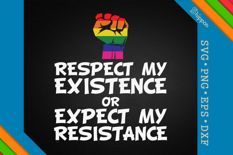 respect-my-existence-lgbtq-proud