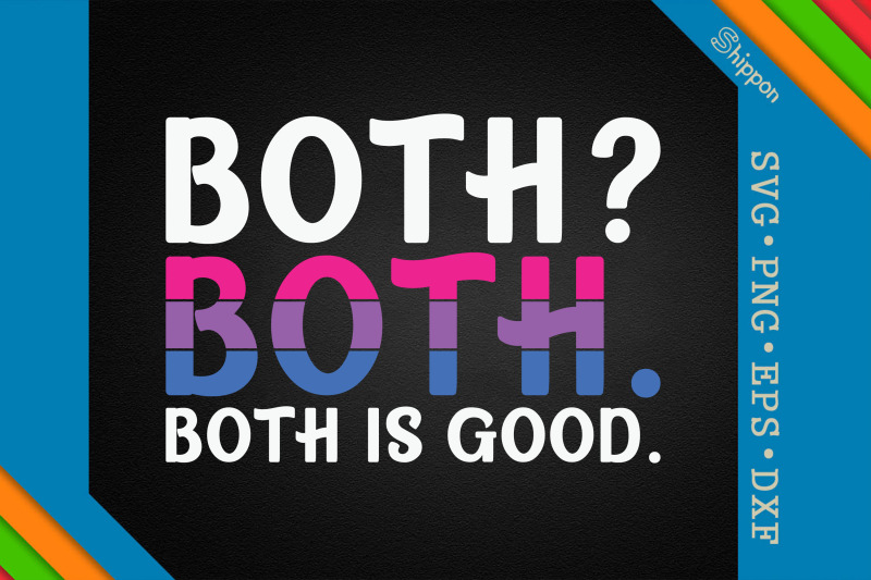 both-both-is-good-bisexual-lgbtq-proud