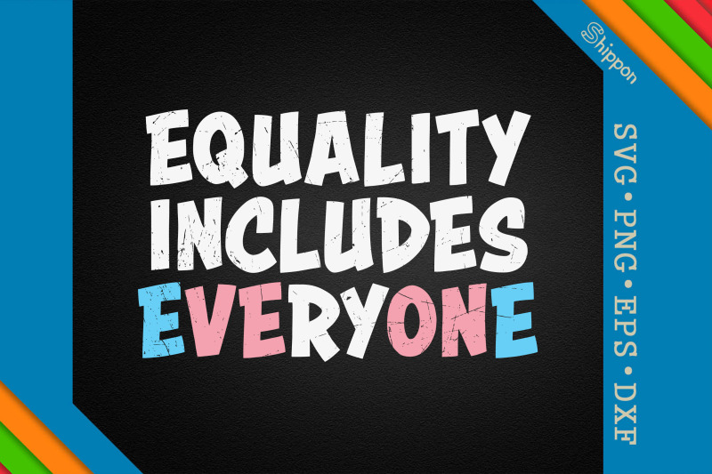 equality-includes-everyone-lgbtq-proud