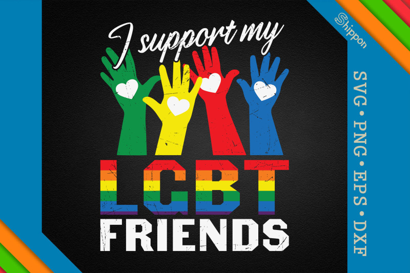 i-support-my-lgbt-friends-lgbtq-proud