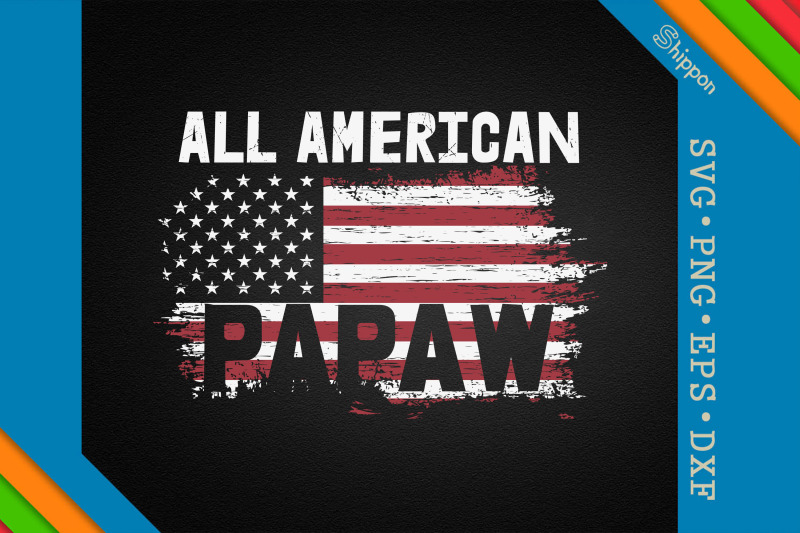 all-american-papaw-4th-of-july-us-flag