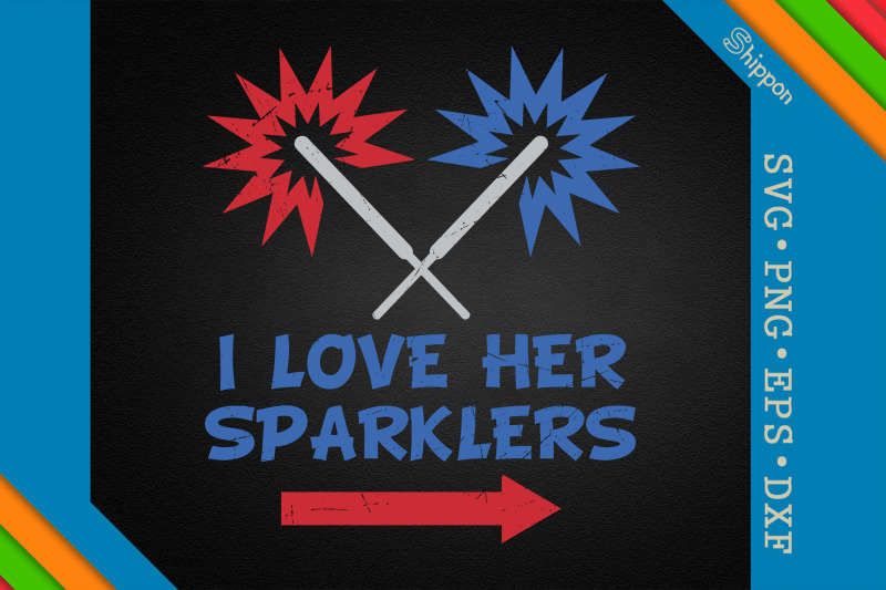 i-love-her-sparklers-4th-of-july