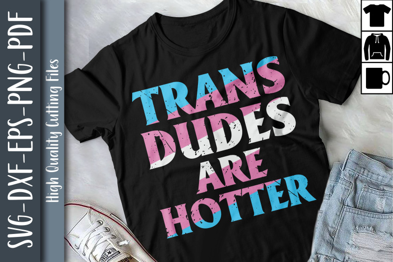 Trans Dudes Are Hotter LGBTQ Proud SVG by Designbundles