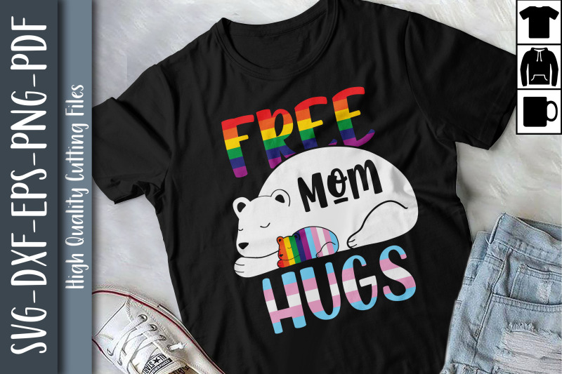 free-mom-hugs-lgbtq-proud-lgbtq-rights