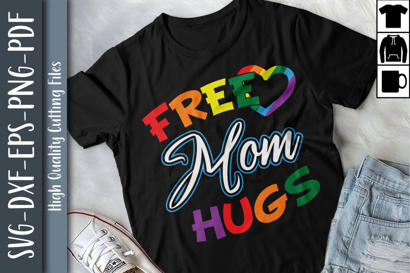 free-mom-hugs-lgbtq-proud-lgbtq-rights