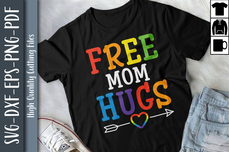 free-mom-hugs-lgbtq-proud-lgbtq-rights