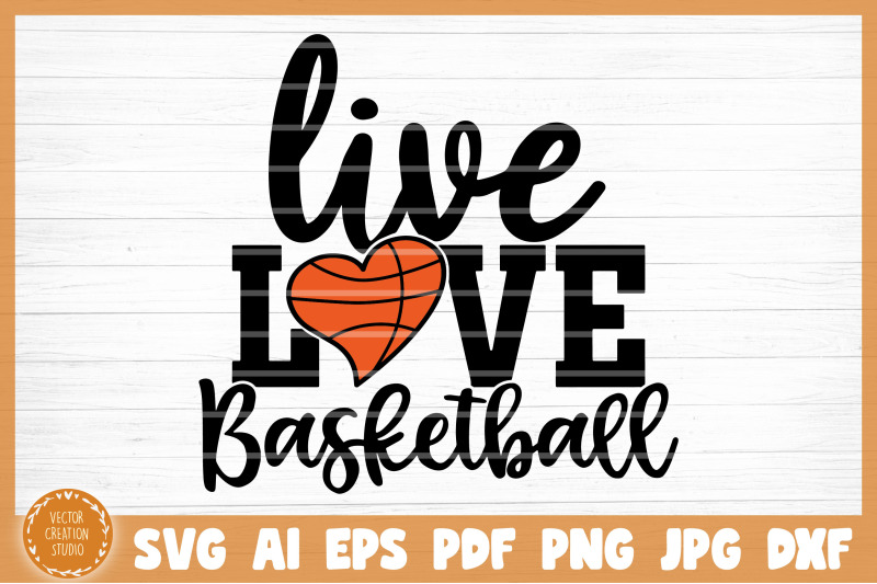 live-love-basketball-svg-cut-file