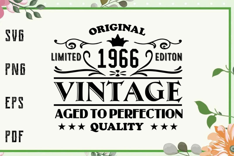 1966-aged-to-perfection-birthday-vintage-svg-file-for-cricut-for-sil
