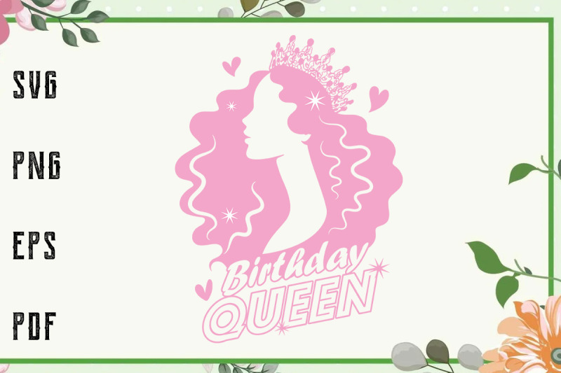 birthday-queen-black-girl-birthday-svg-file-for-cricut-for-silhouett