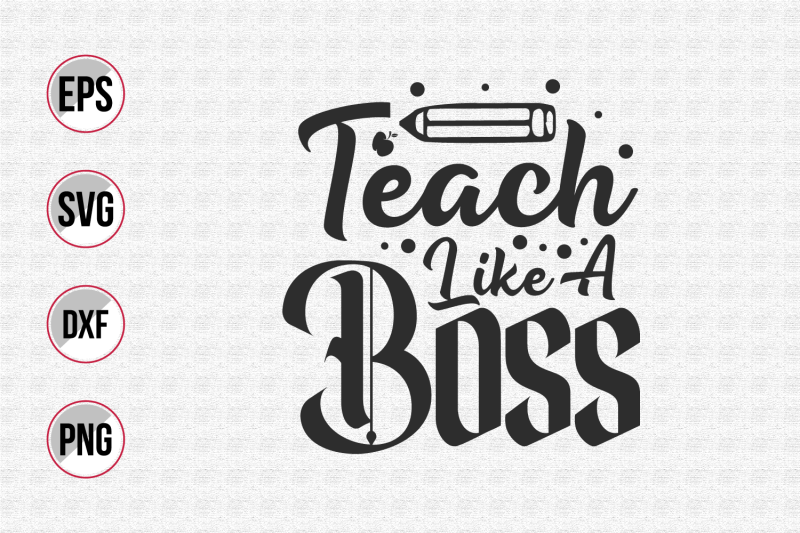 teach-like-a-boss-svg