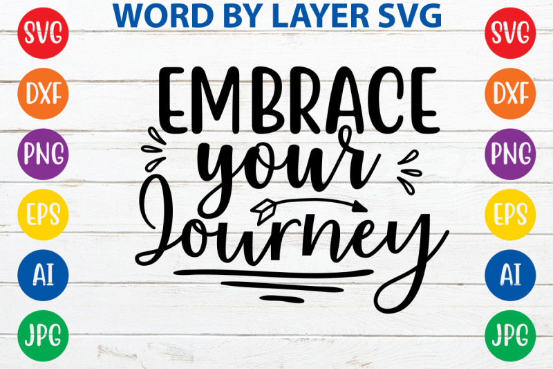 embrace-your-journey-svg