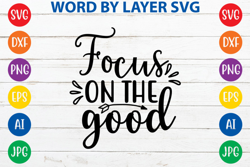 focus-on-the-good-svg