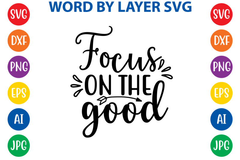 focus-on-the-good-svg