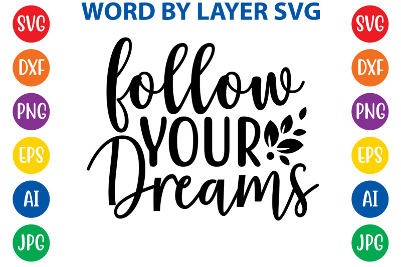 follow-your-dreams-svg