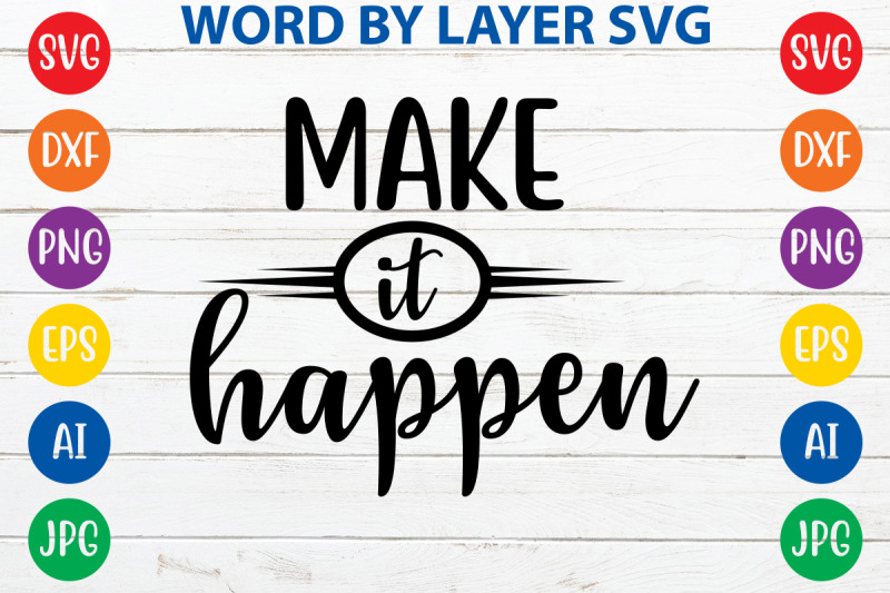 make-it-happen-svg