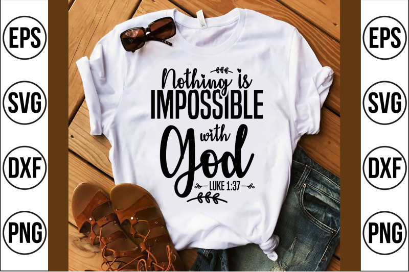 nothing-is-impossible-with-god-svg-cut-file