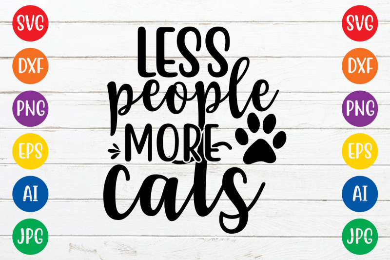 less-people-more-cats-svg-cut-file