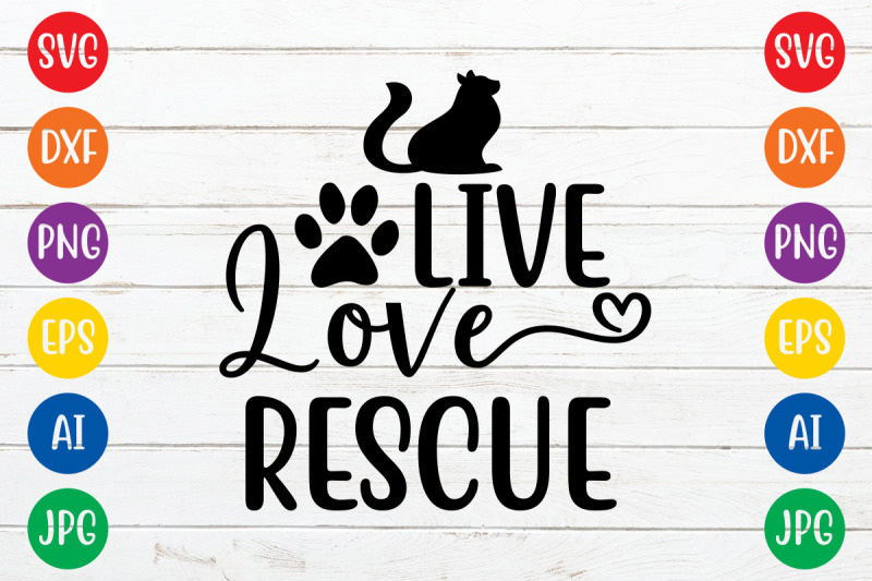 live-love-rescue-svg-cut-file